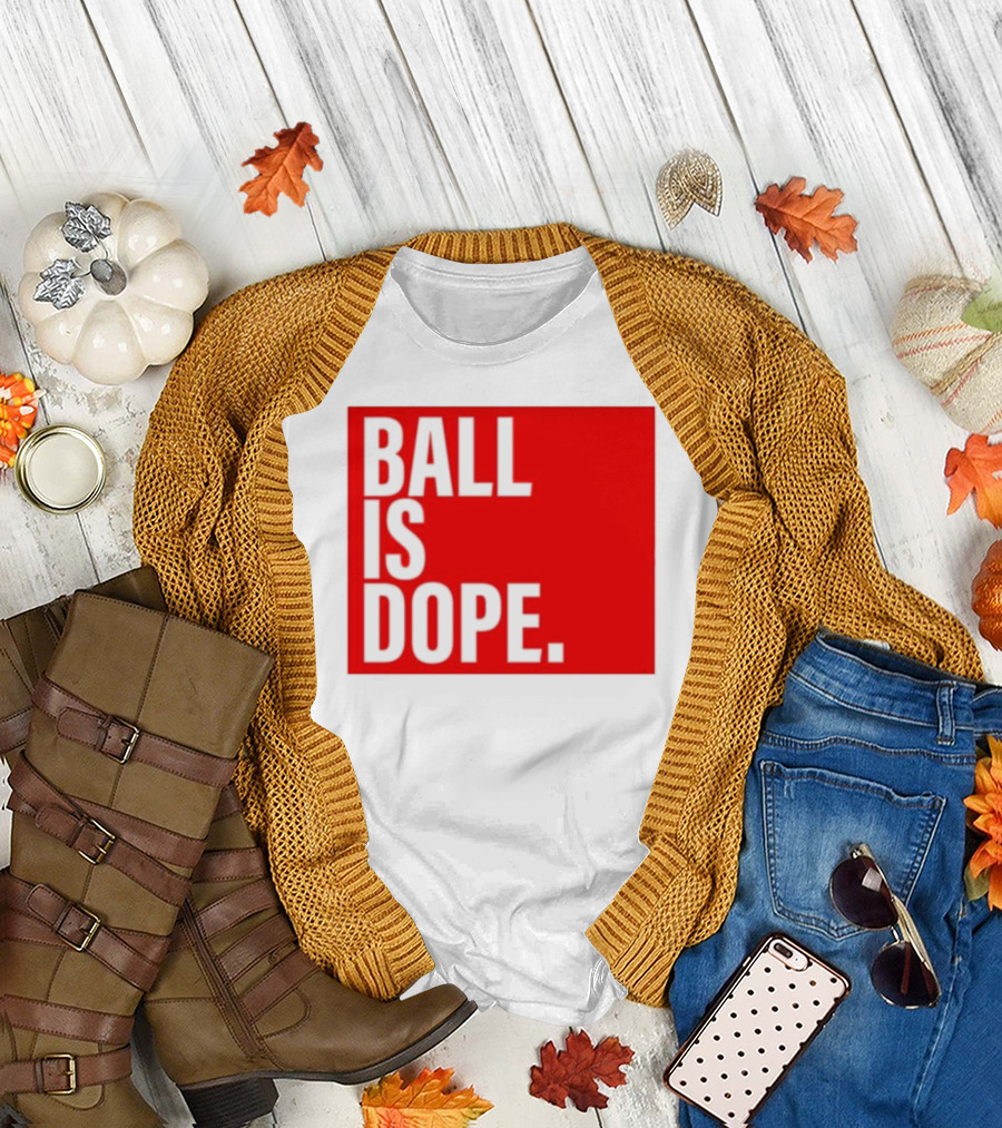 Arielle Ari Chambers Ball Is Dope Text Red and Black T-Shirt