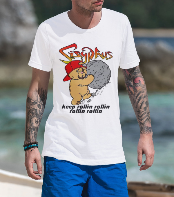 Sisyphus Keep Rollin Rollin Rollin Rollin Bear With Boulder Red Cap T-Shirt