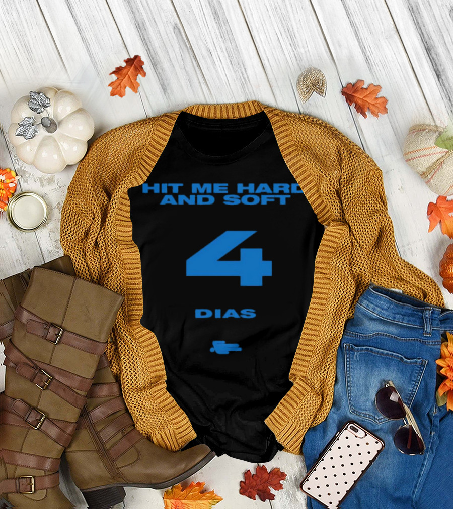 HIT ME HARD AND SOFT 4 DIAS T-Shirt