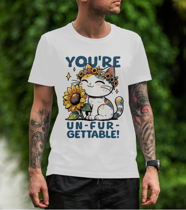 YOU'RE UN-FUR-GETTABLE Sunflower Cat With Flower Crown T-Shirt