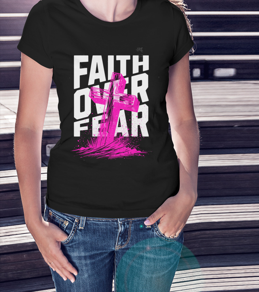 Faith Over Fear Pink Cross T-Shirt