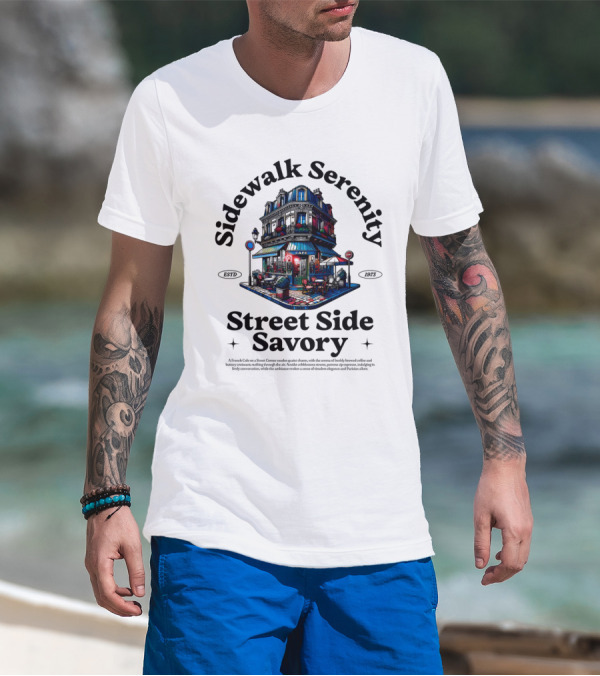 Sidewalk Serenity Street Side Savory Cafe ESTD 1973 T-Shirt