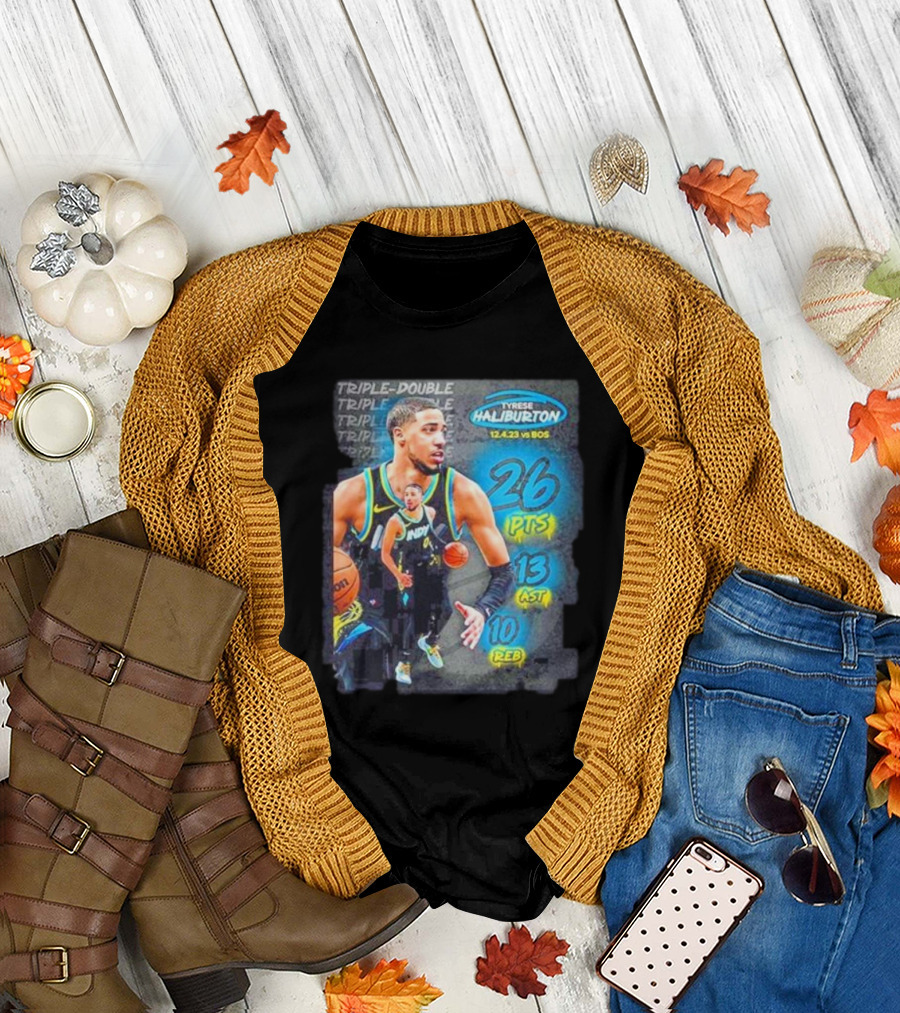 Tyrese Haliburton 12.4.23 vs BOS 26 PTS 13 AST 10 REB Triple-Double T-Shirt