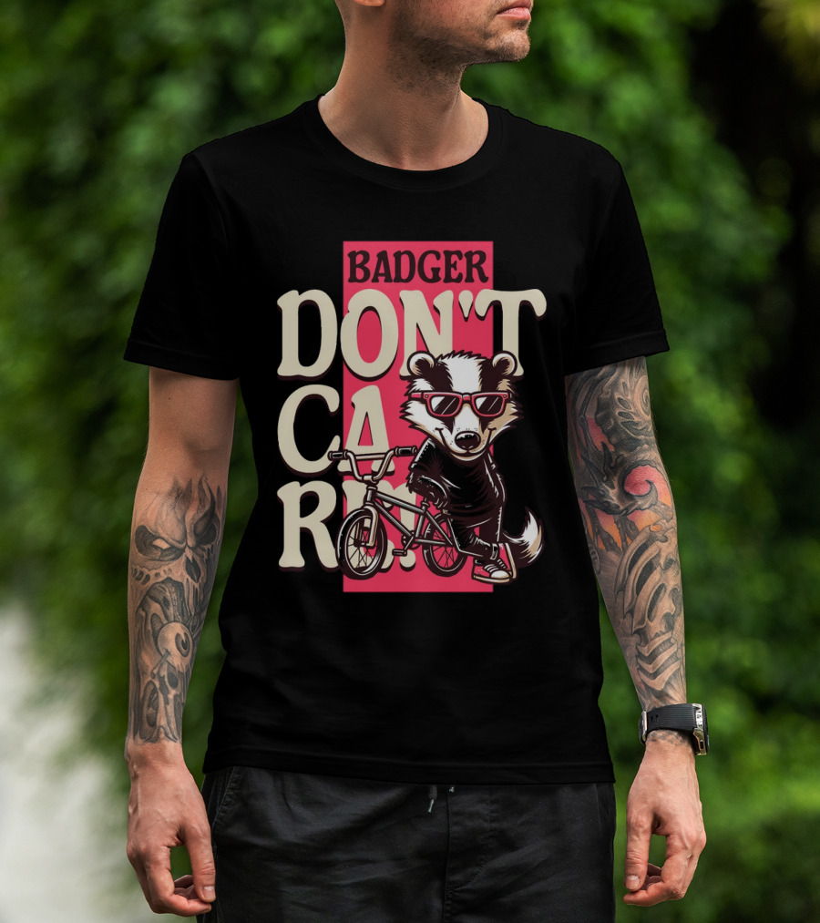 Badger Don't Care Cool Shades Bicycle Attitude T-Shirt