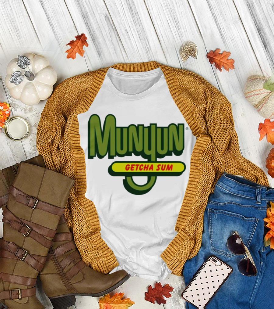 Munyun Getcha Sum Parody Logo Design Inspired by Mountain Dew T-Shirt