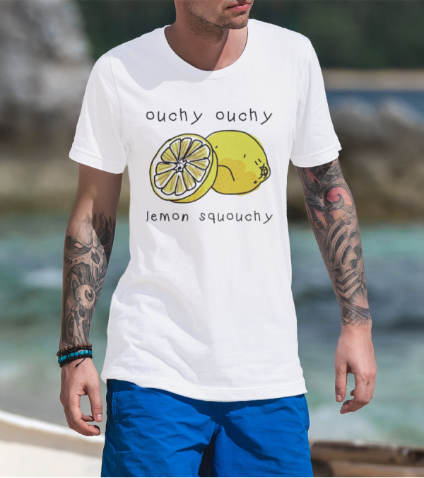 Ouchy Ouchy Lemon Squouchy T-Shirt