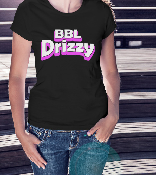 BBL Drizzy Bold Pink T-Shirt