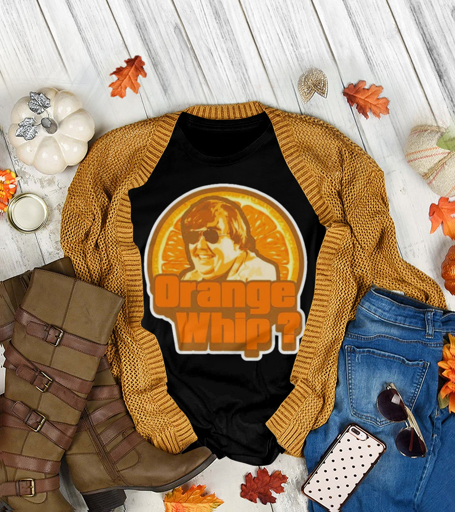 Orange Whip? John Candy Retro Comedy T-Shirt