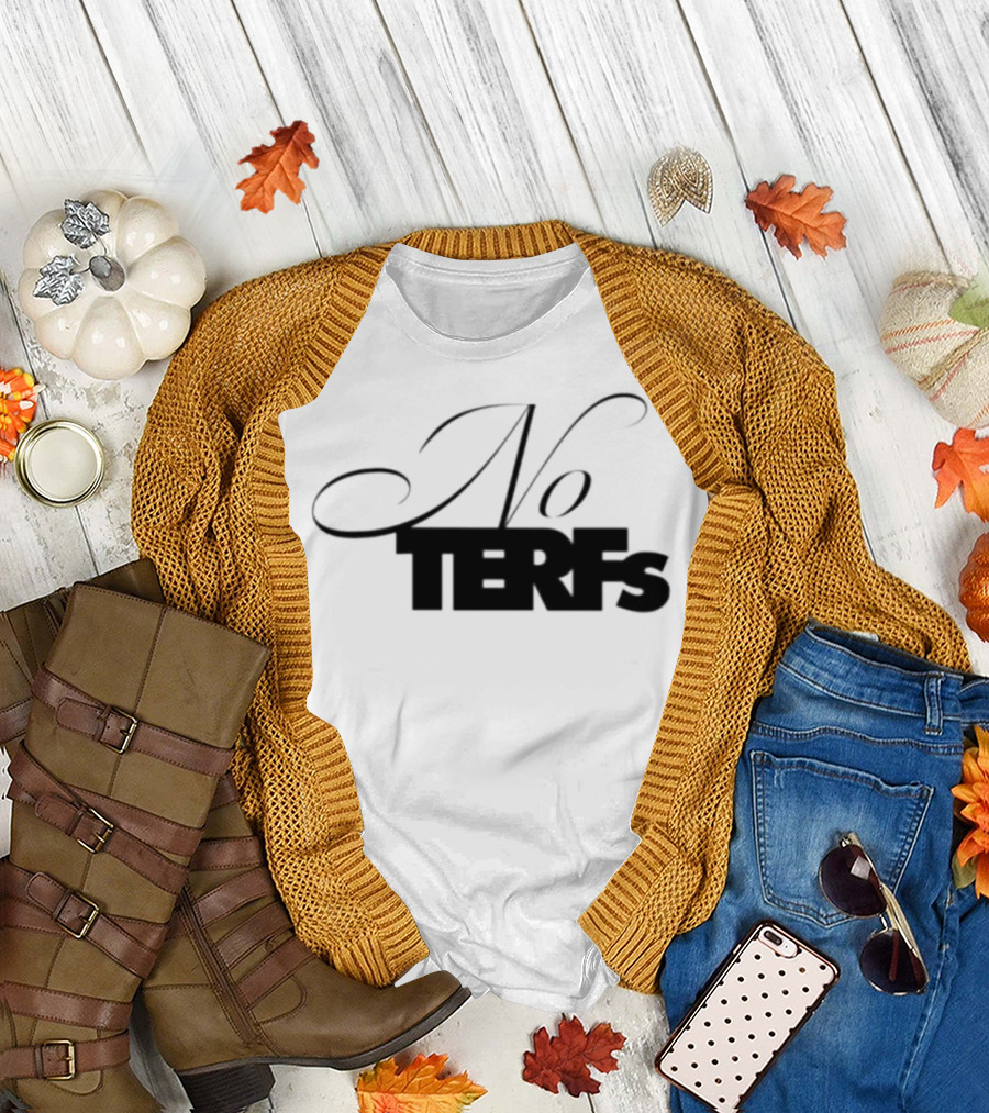 No TERFs T-Shirt