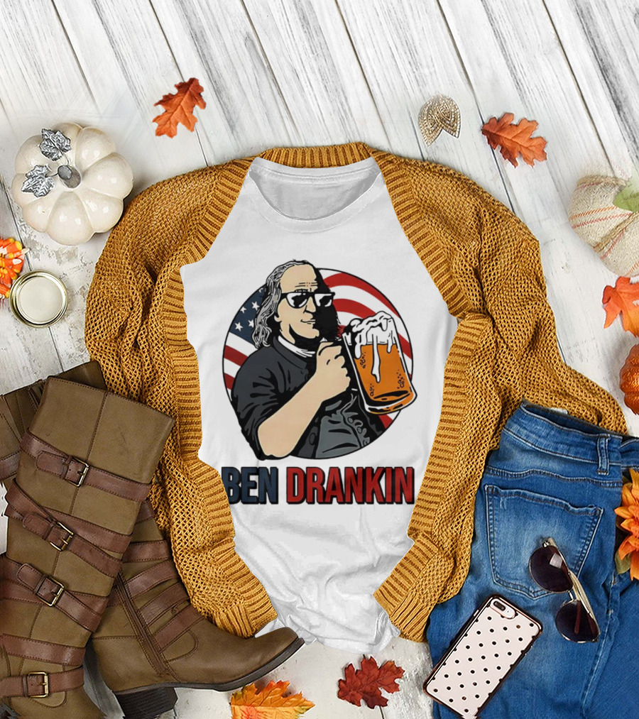 Ben Drankin 4th of July 2024 Beer and Patriotic T-Shirt