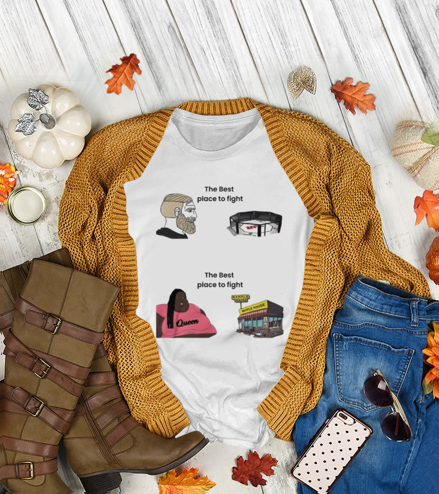 The Best Place To Fight Waffle House Queen Belt T-Shirt