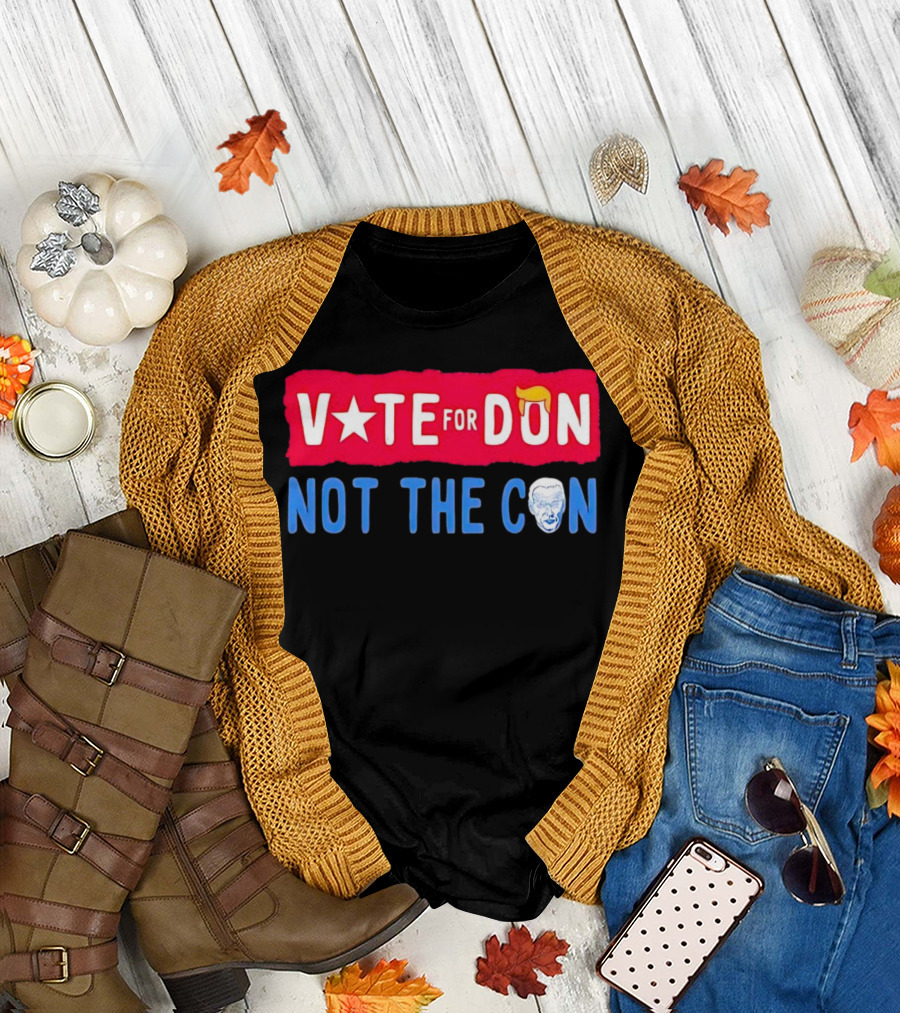 Trump Vote for Don Not the Con Biden T-Shirt