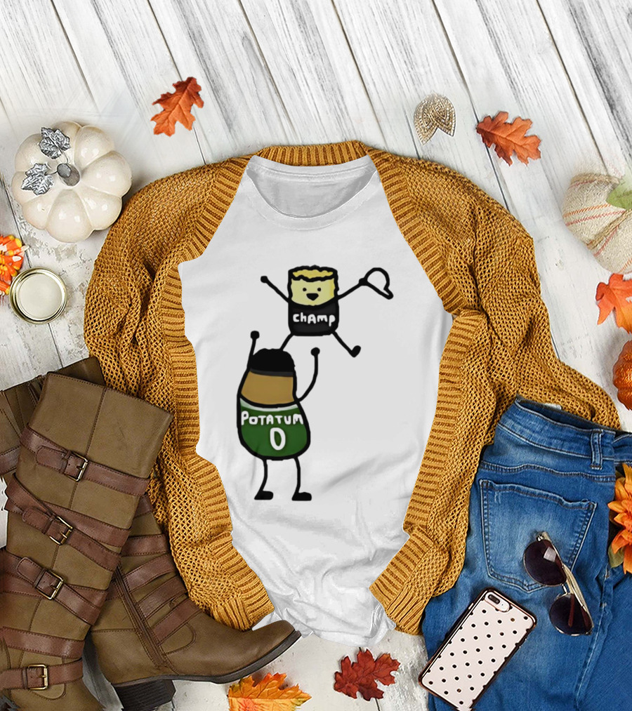 Potatum 0 and Champ Tot Victory T-Shirt