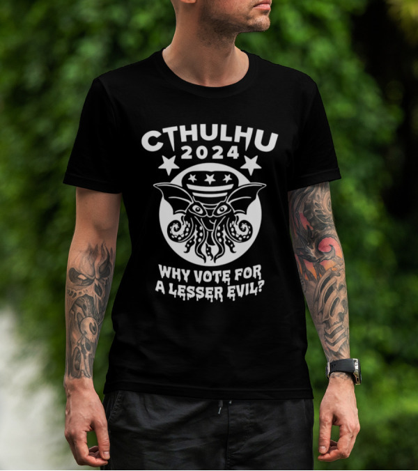 Cthulhu 2024 Why Vote For A Lesser Evil Stars Tentacles Winged Creature Patriotic T-Shirt