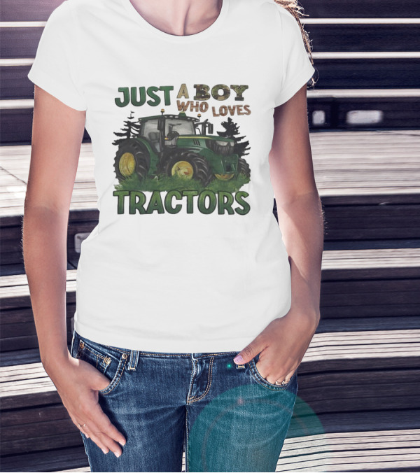 Just A Boy Who Loves Tractors With Green Farm Tractor Image T-Shirt