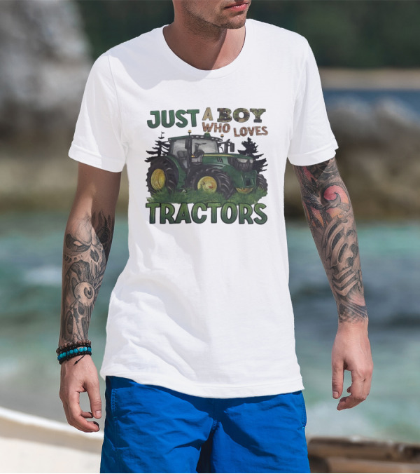 Just A Boy Who Loves Tractors With Green Farm Tractor Image T-Shirt