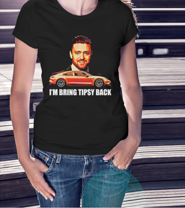 I'm Bring Tipsy Back Justin Timberlake Illustration Red Car T-Shirt
