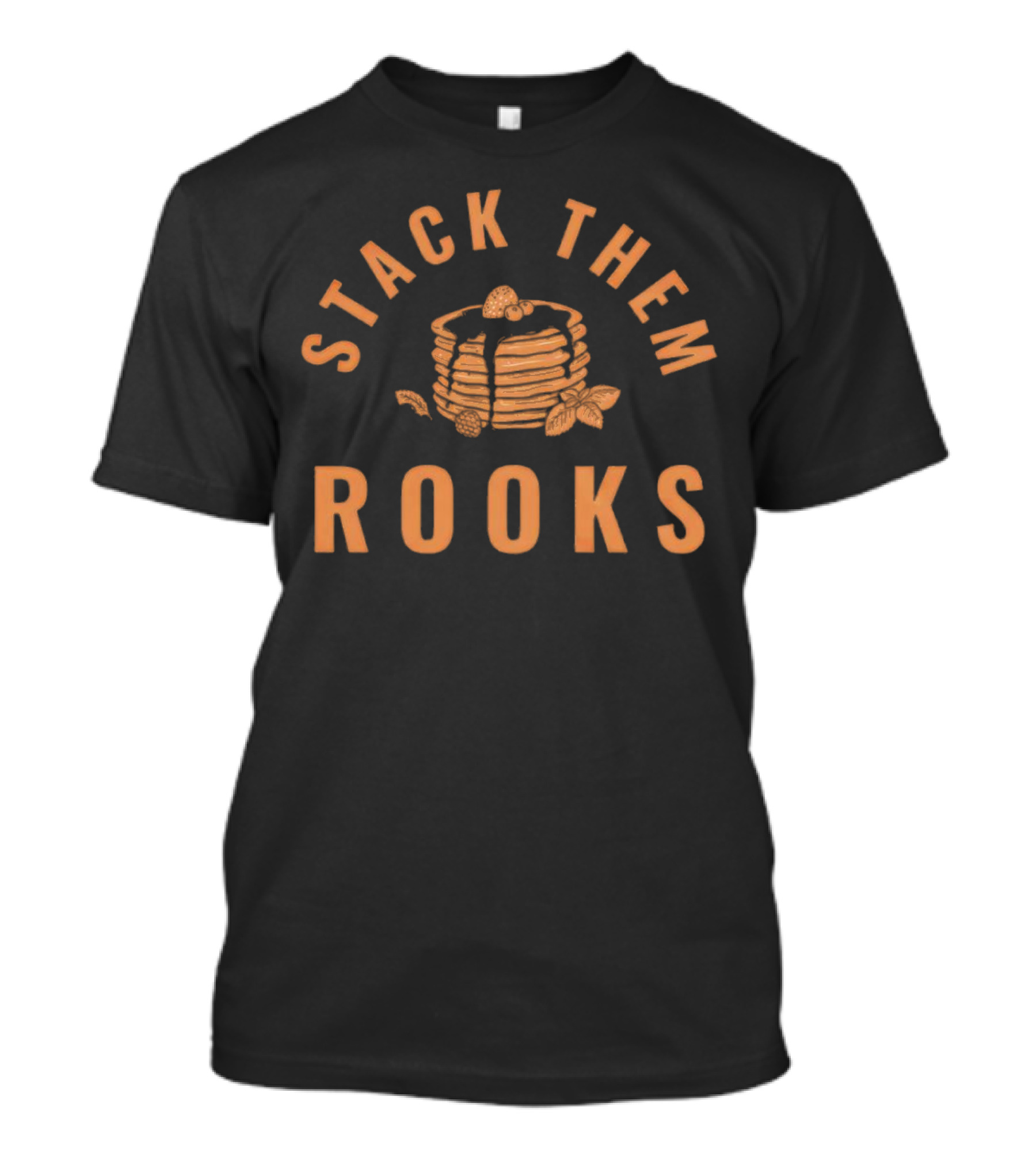 Stack Them Rooks Pancake Illustration With Syrup And Berries T-Shirt