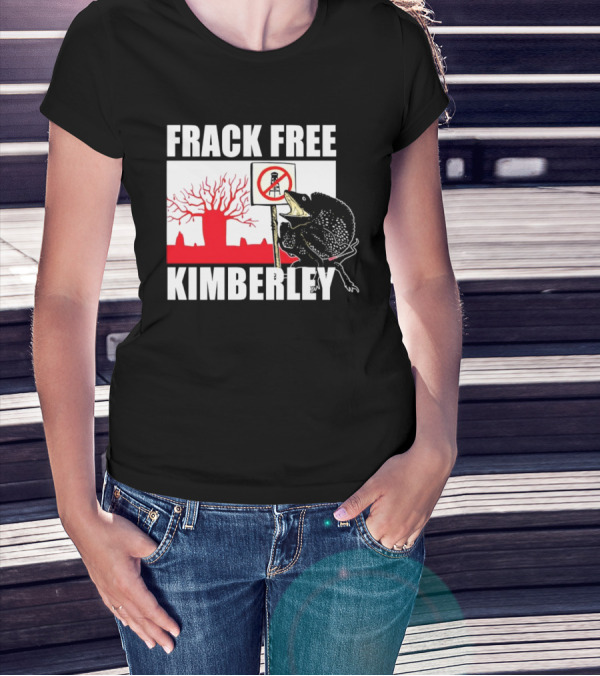 FRACK FREE KIMBERLEY LIZARD NO FRACKING SIGN RED BAOBAB TREE T-Shirt