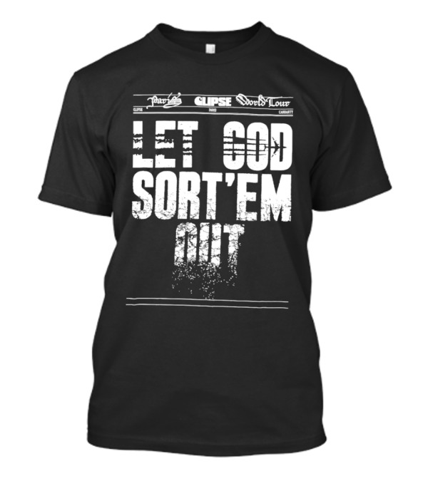 Re-Up Gang Clipse Let God Sort'em Out N*E*R*D World Tour Pusha T Malice Pharrell T-Shirt