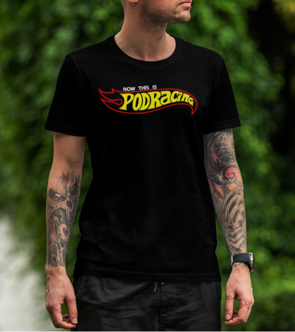 Hot Wheels Now This Is Podracing T-Shirt