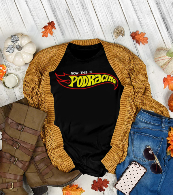 Hot Wheels Now This Is Podracing T-Shirt