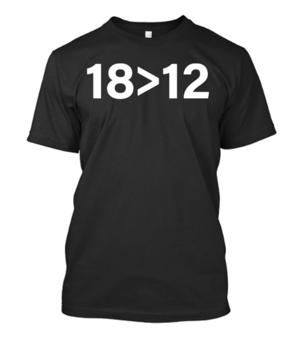 18 Greater Than 12 Mike Zarren Wearing 18 Bigger T-Shirt