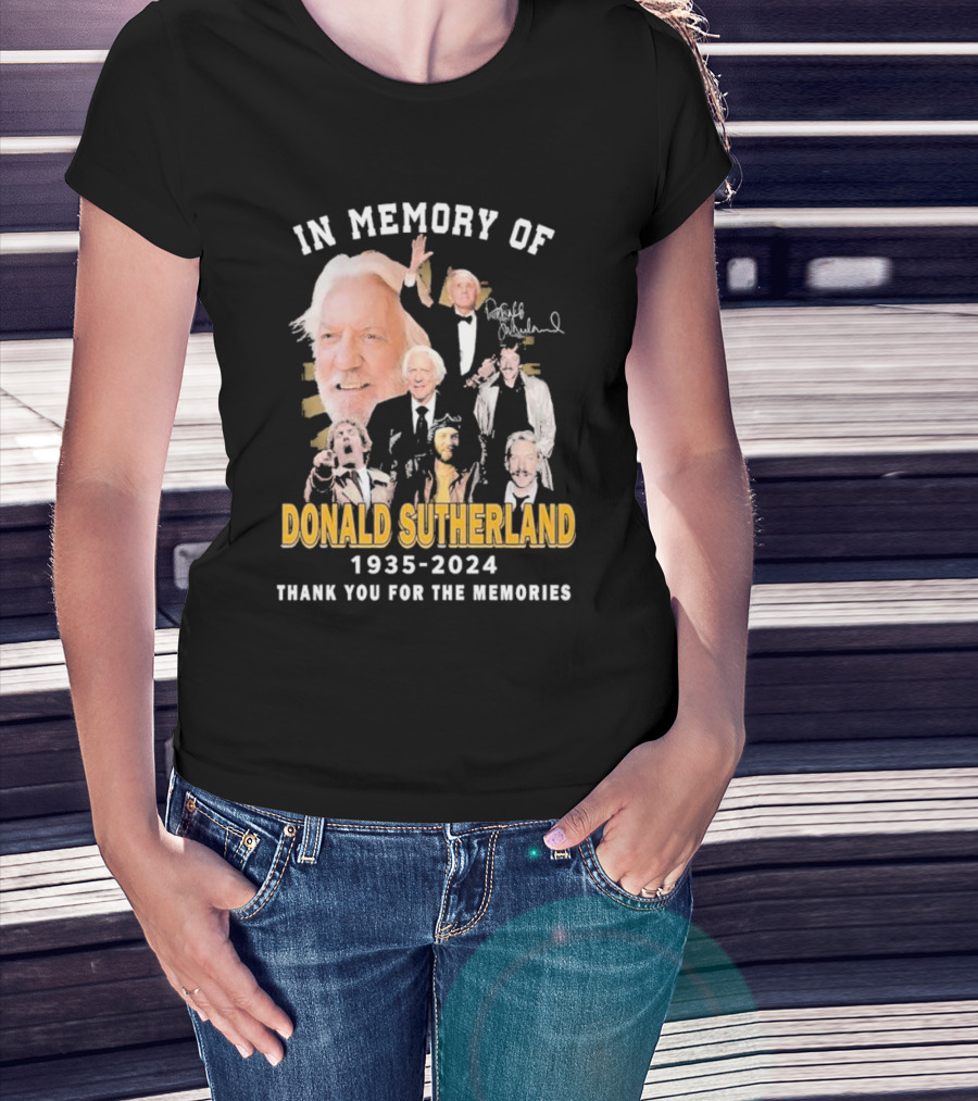 In Memory Of Donald Sutherland 1935-2024 Thank You For The Memories T-Shirt