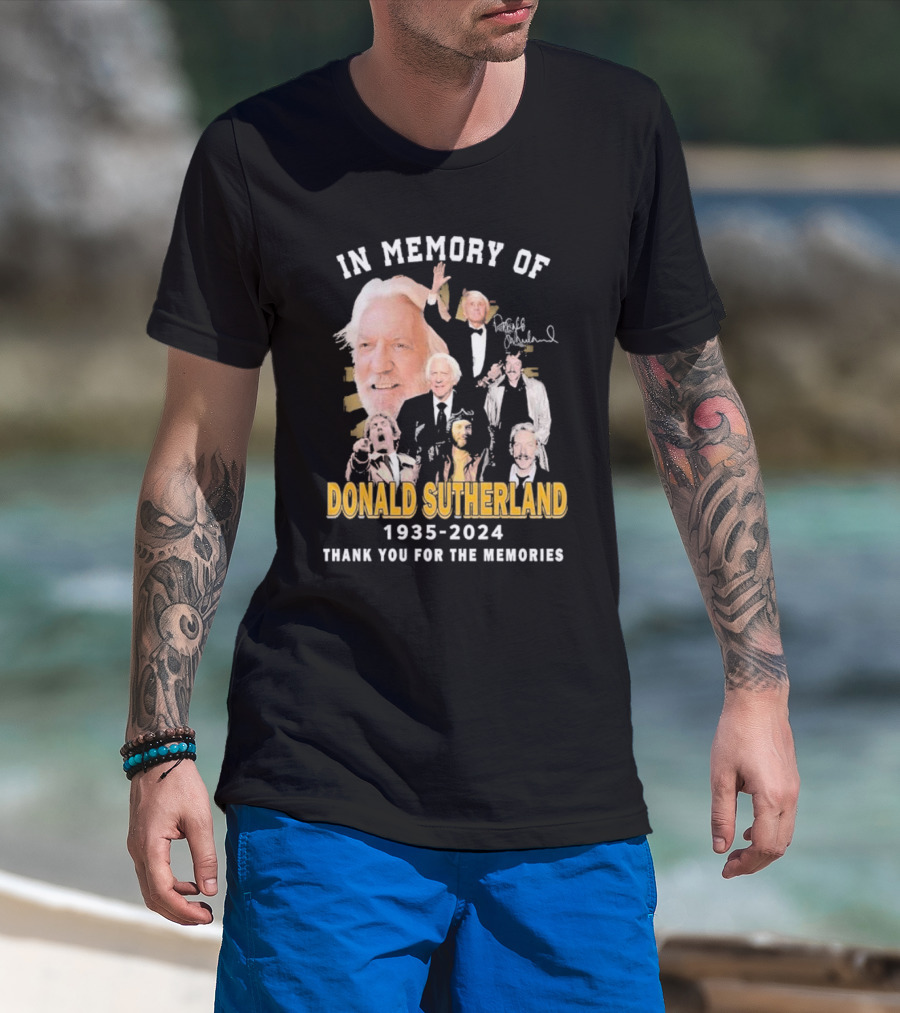 In Memory Of Donald Sutherland 1935-2024 Thank You For The Memories T-Shirt