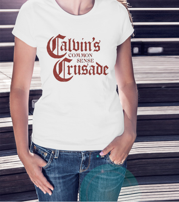 Calvin's Common Sense Crusade Gothic T-Shirt