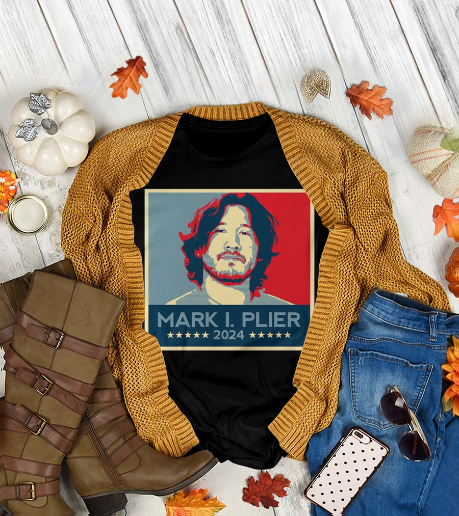 Mark I Plier 2024 Hope Style Portrait Presidential Campaign T-Shirt