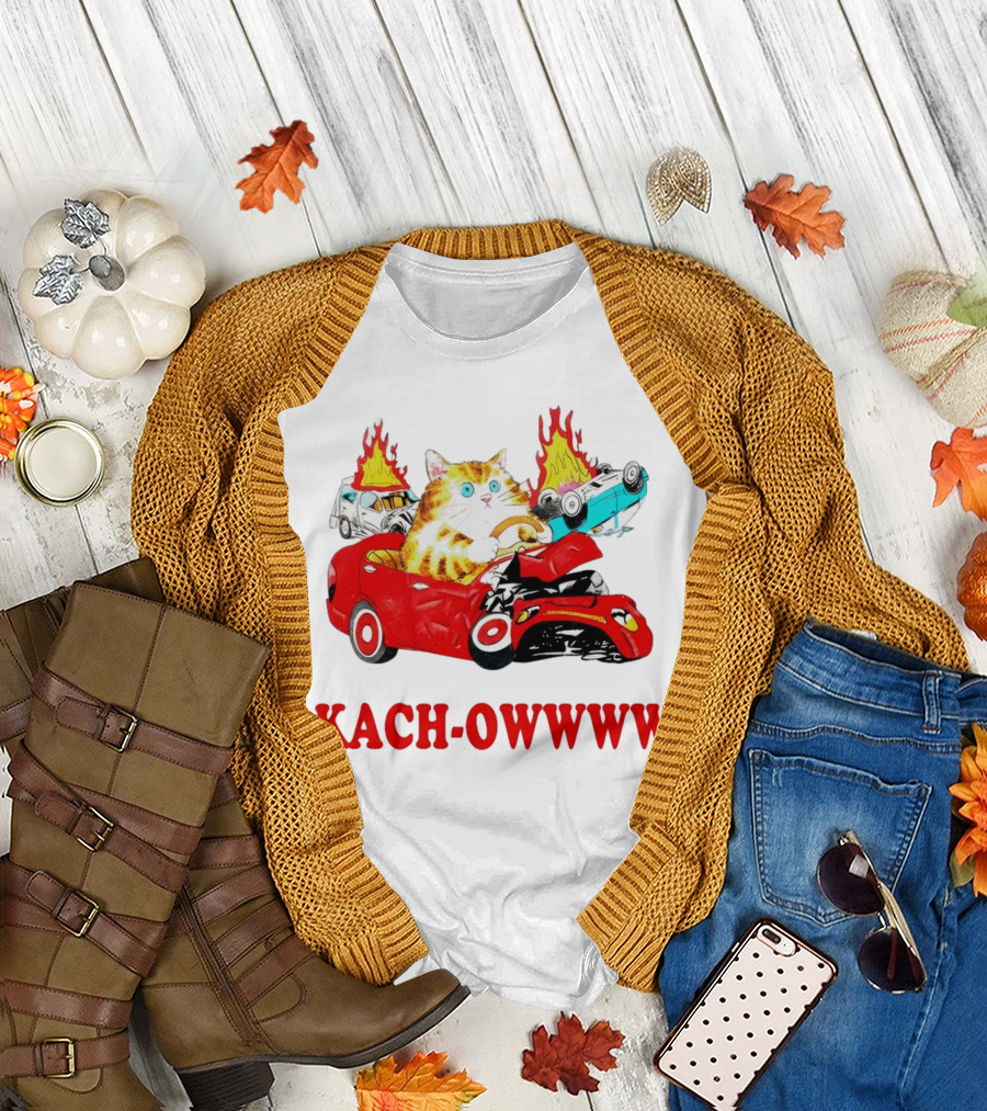 Kach Owwww Cat Driving Crashed Red Car with Burning Vehicles T-Shirt