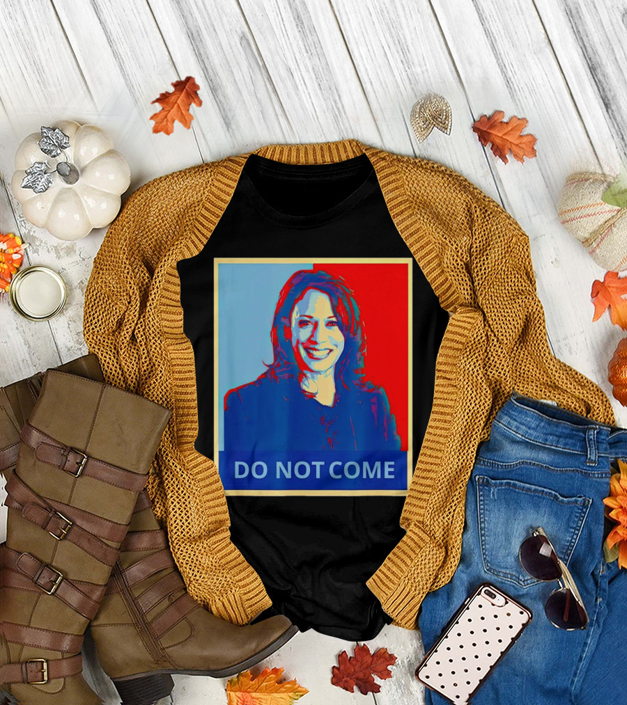 Do Not Come Kamala Harris Vintage T-Shirt