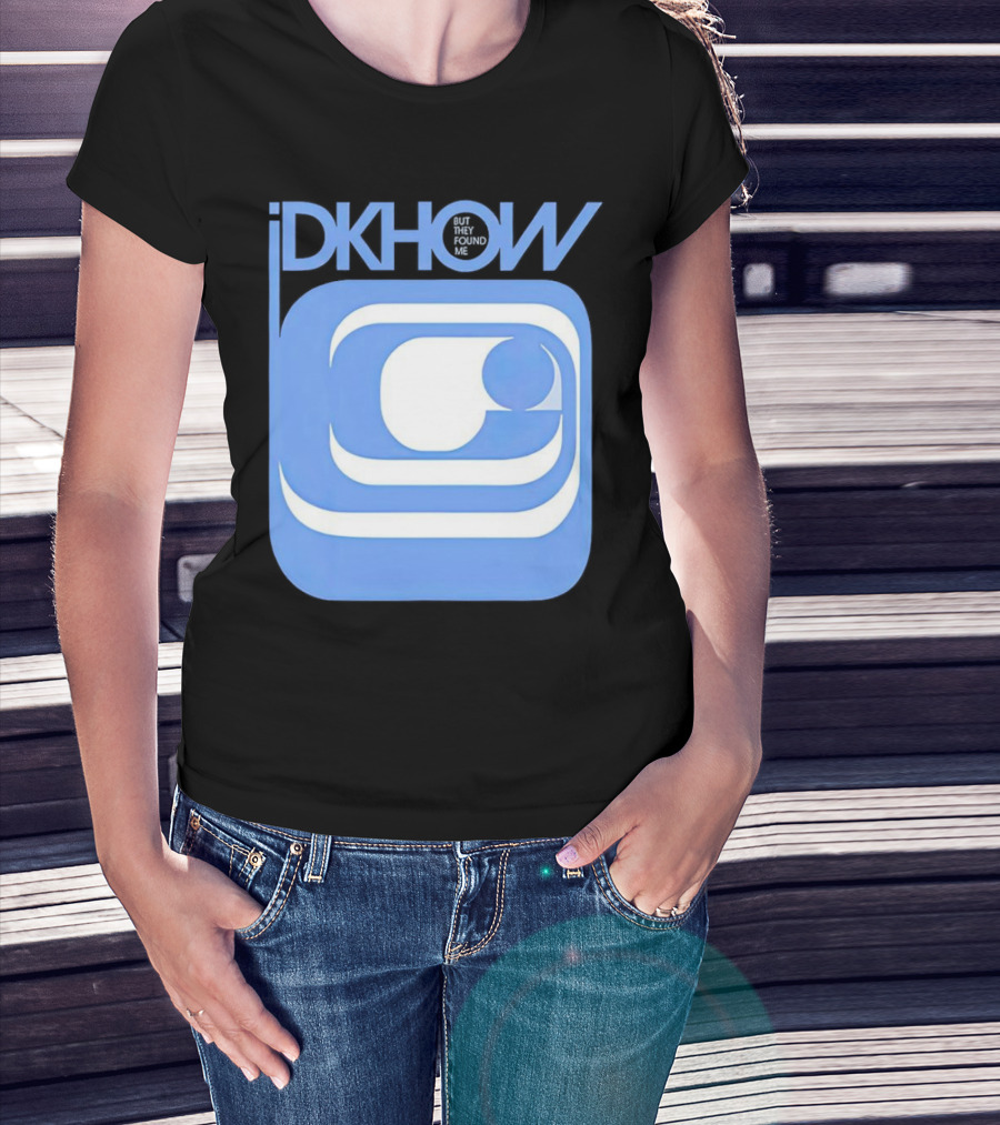 IDKHOW But They Found Me Retro T-Shirt
