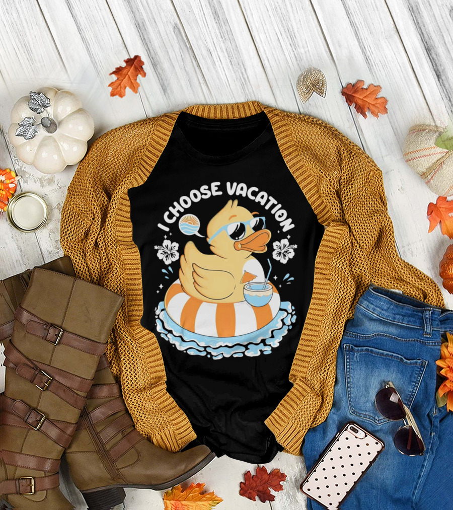 I Choose Vacation Duck on Beach with Sunglasses and Tropical Drink T-Shirt
