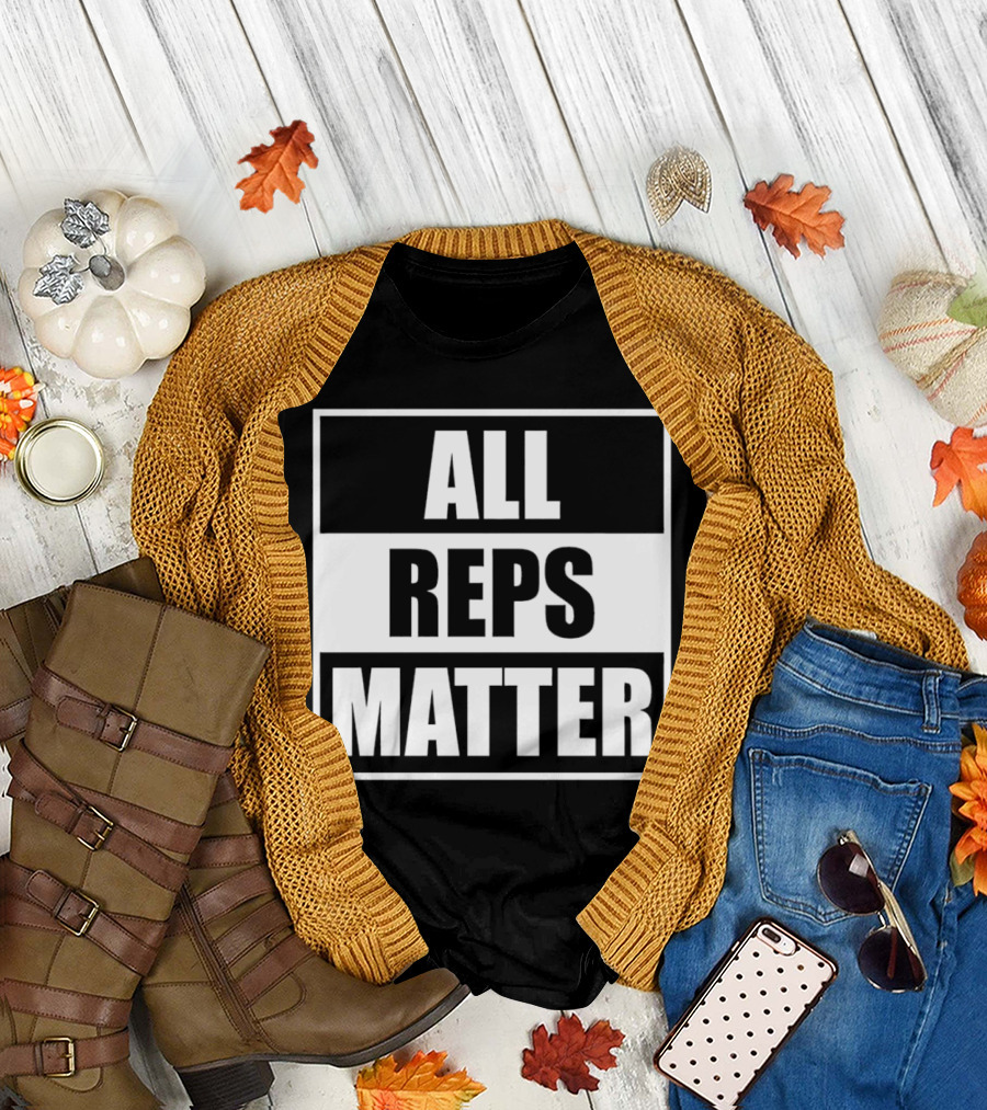 All Reps Matter 2024 Fitness Motivation T-Shirt