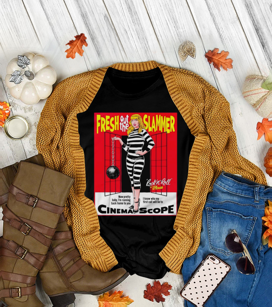 Fresh Out the Slammer Rock 'n' Roll CinemaScope Now Pretty Baby I'm Running Back Home to You T-Shirt