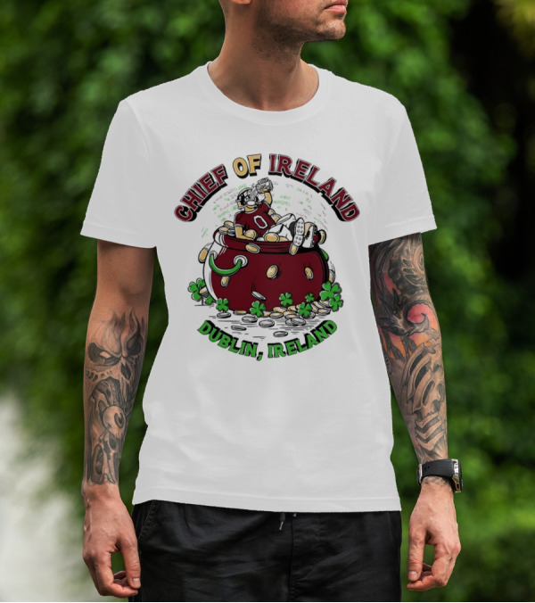 Chief Of Ireland Dublin Ireland Pot Of Gold And Shamrock-Themed T-Shirt