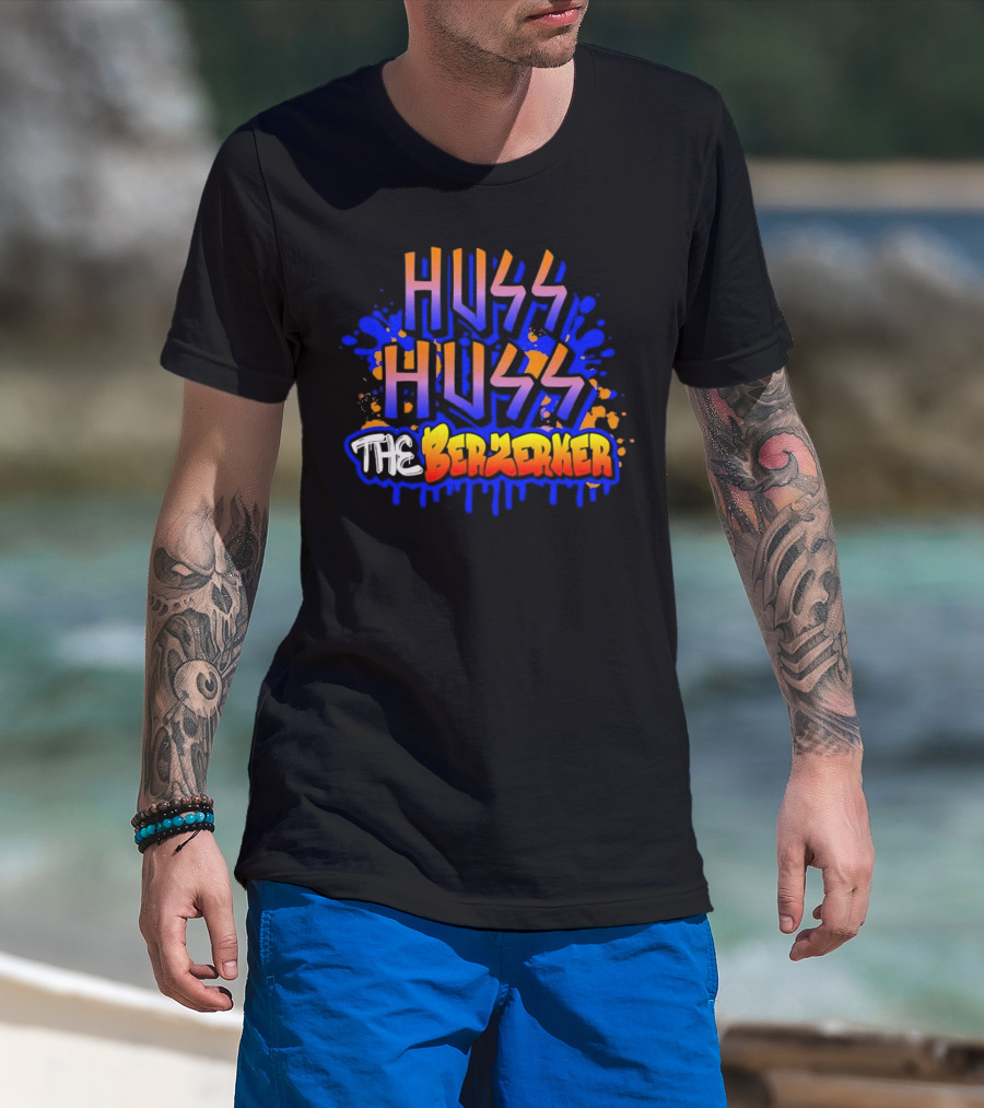 Huss Huss The Berzerker Graffiti Style Text With Blue And Orange Splatter T-Shirt