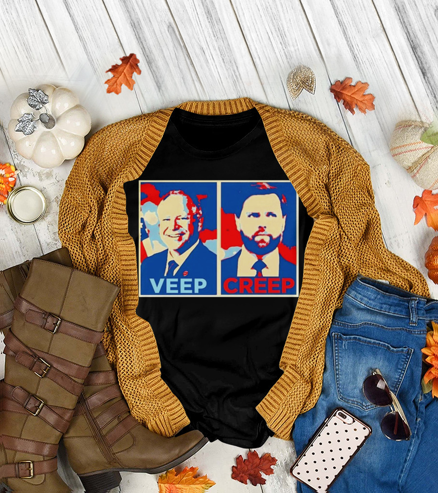 Veep and Creep Hope Tim Walz J.D. Vance T-Shirt