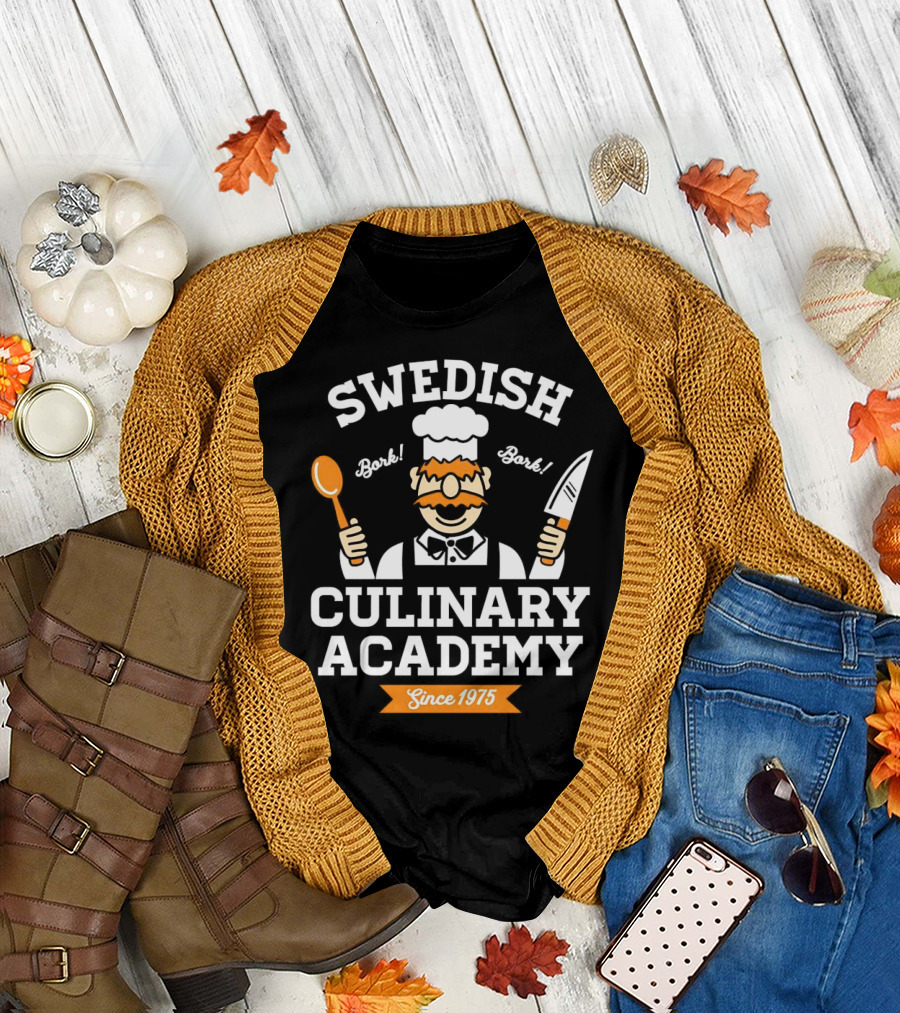 SWEDISH CHEF BORK BORK CULINARY ACADEMY SINCE 1975 T-Shirt