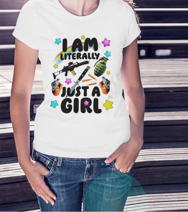 I Am Literally Just A Girl Rainbow Grenade Stars Guns T-Shirt