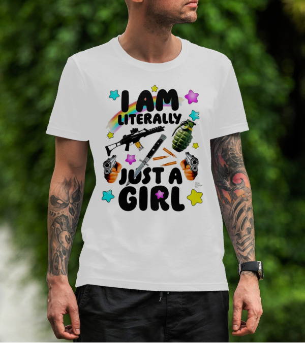 I Am Literally Just A Girl Rainbow Grenade Stars Guns T-Shirt
