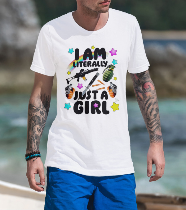 I Am Literally Just A Girl Rainbow Grenade Stars Guns T-Shirt