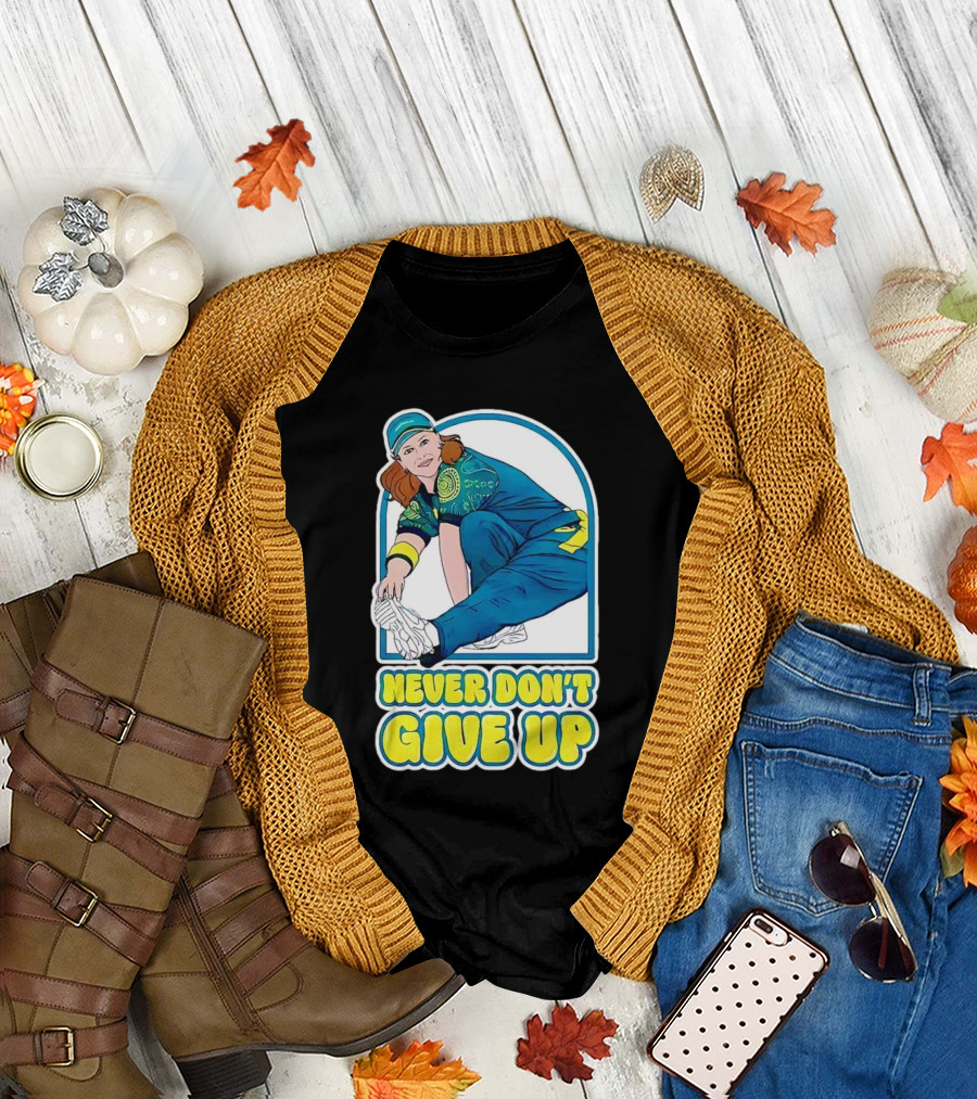 Never Don’t Give Up Raygun Rachael Gunn T-Shirt