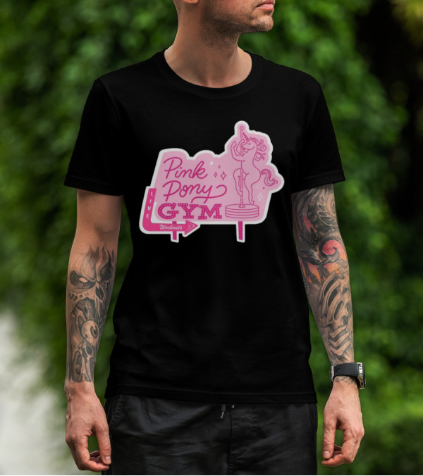 Pink Pony Gym Live Workouts Unicorn Pole Fitness T-Shirt
