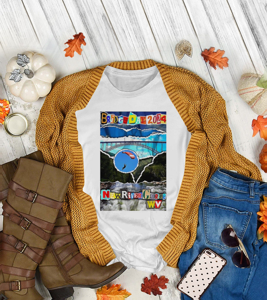 Bridge Day 2024 New River Gorge WV Parachuting Adventure T-Shirt