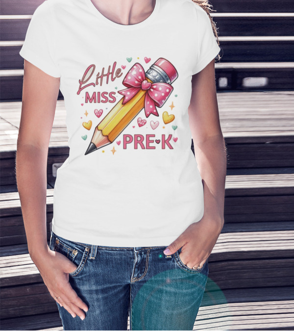 Little Miss Pre-K Pencil With Pink Bow And Hearts T-Shirt