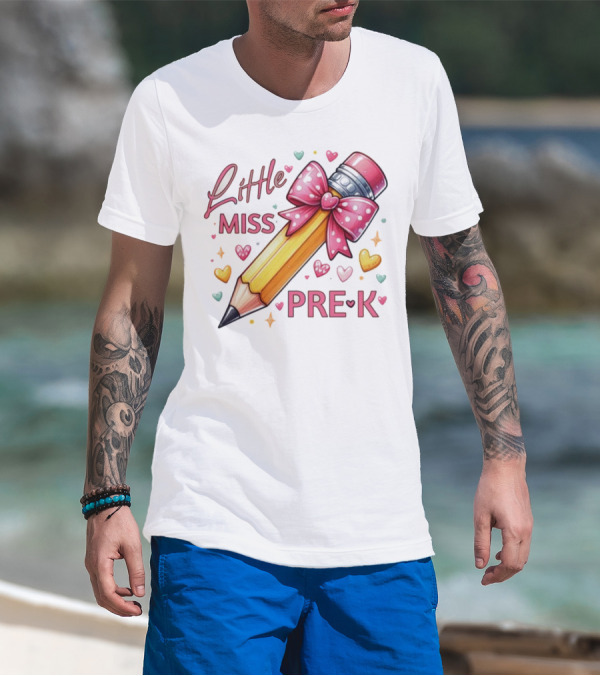 Little Miss Pre-K Pencil With Pink Bow And Hearts T-Shirt