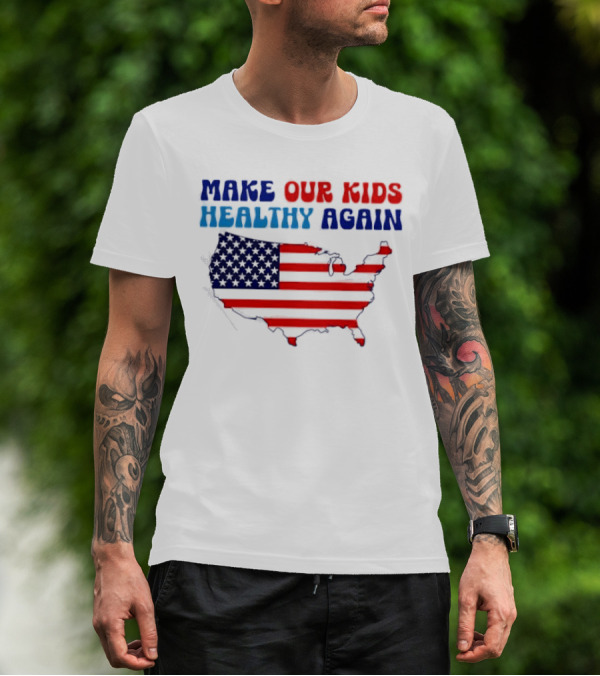 Make Our Kids Healthy Again United States Map T-Shirt